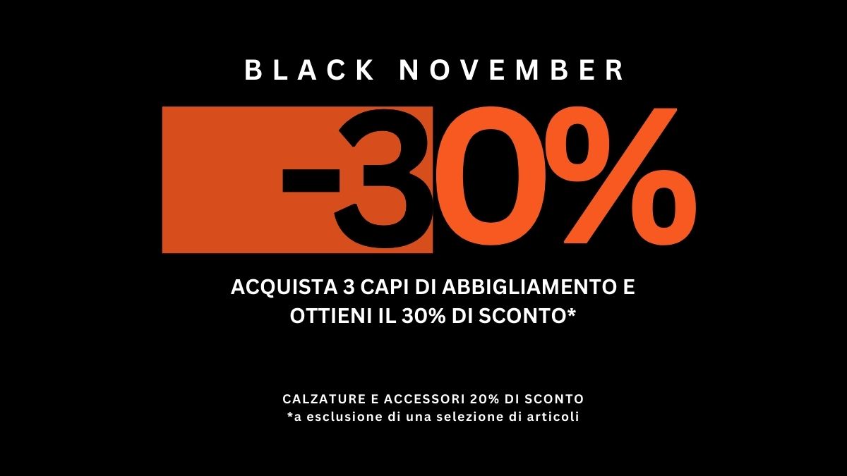 Black November -  Fino al 30% di Sconto